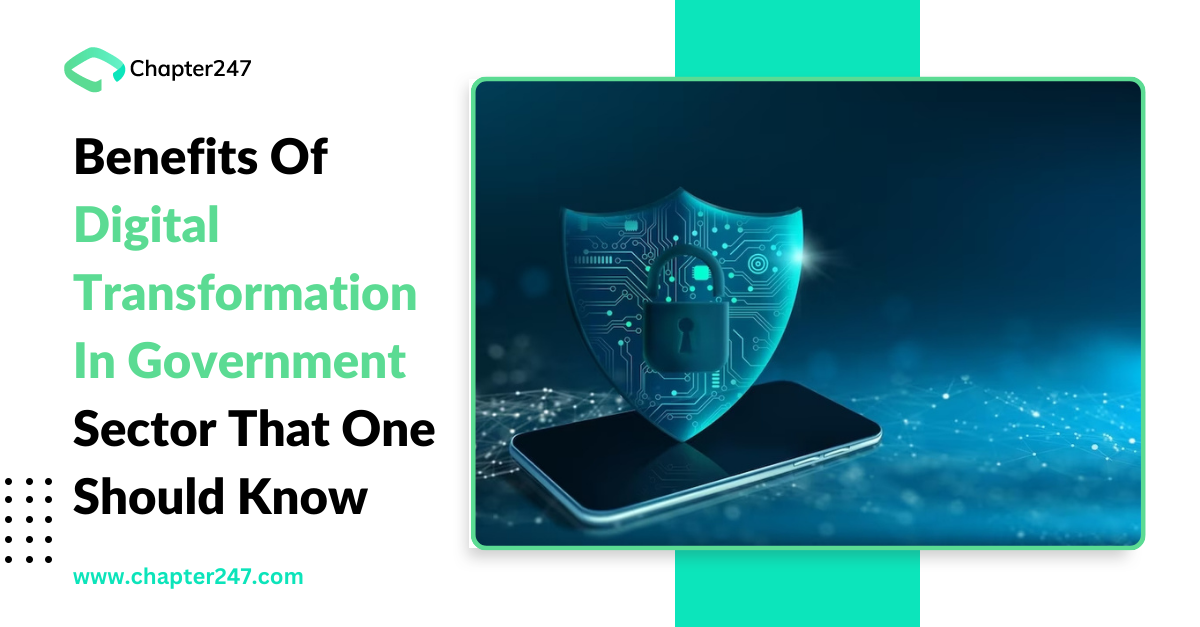 Benefits Of Digital Transformation In Government Sector That One Should Know